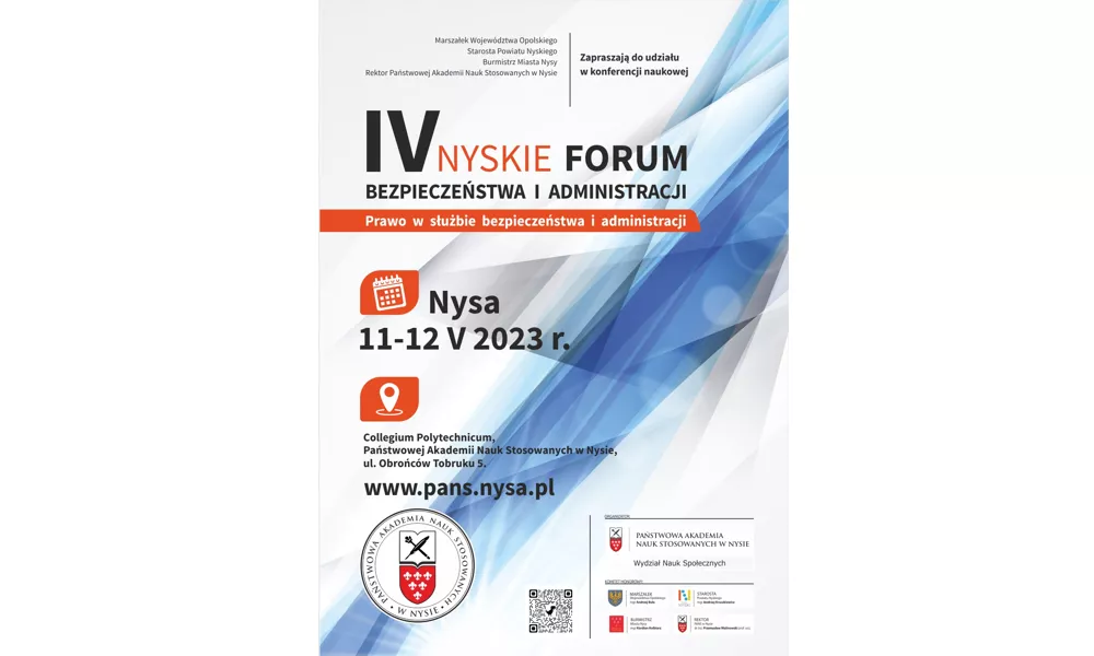 IV Nyskie Forum Bezpieczeństwa i Administracji pn: „PRAWO W SŁUŻBIE BEZPIECZENSTWA I ADMINISTRACJI”