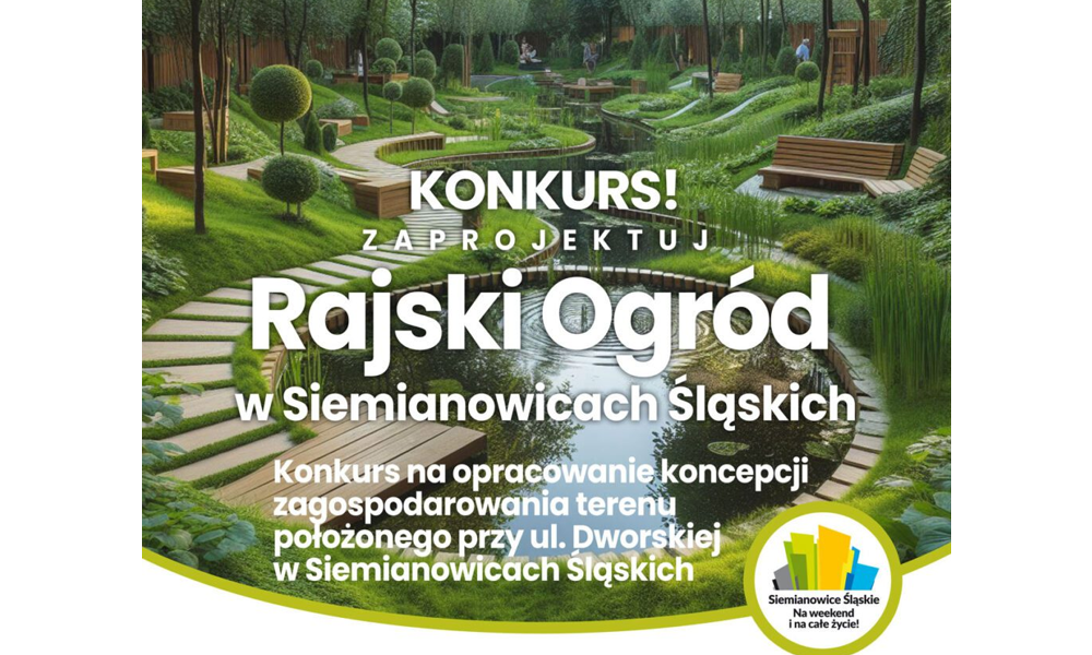 Zaproszenie do udziału w konkursie „Rajski Ogród w Siemianowicach Śląskich”