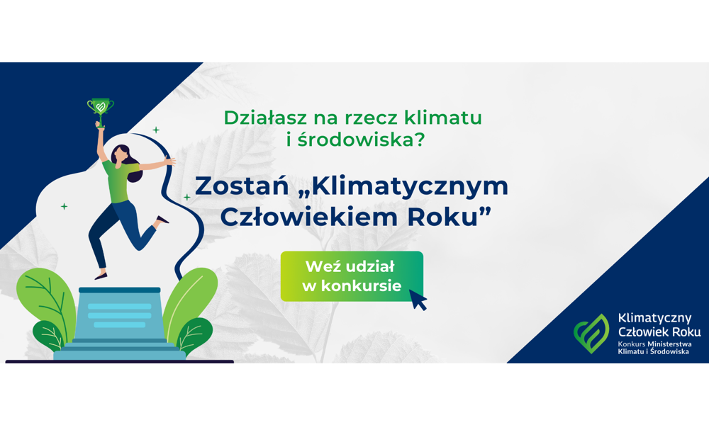 Konkurs Ministerstwa Klimatu i Środowiska ,,Klimatyczny Człowiek Roku"