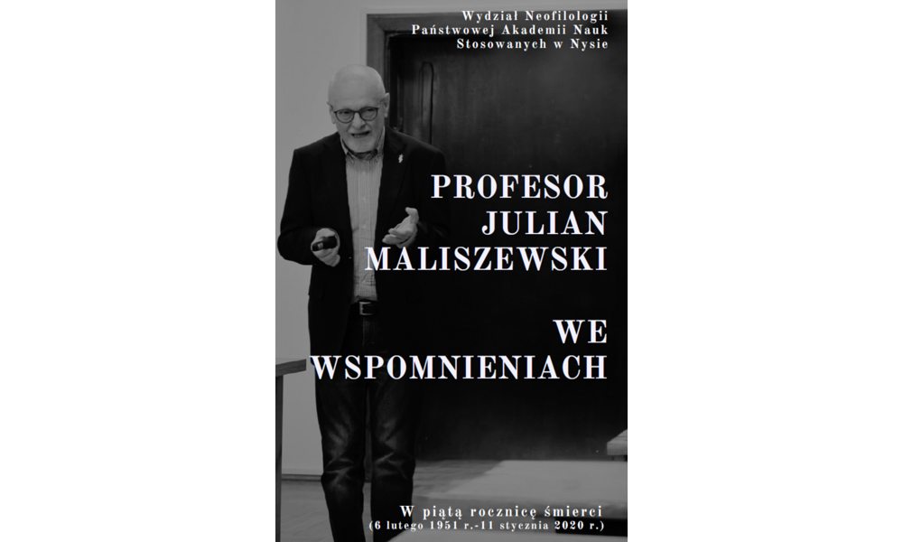 Profesor Julian Maliszewski (6 lutego 1951 r. – 11 stycznia 2020 r.)