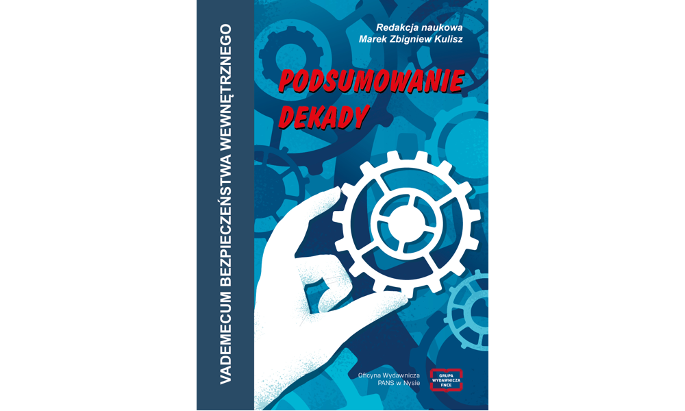 Vademecum Bezpieczeństwa Wewnętrznego. Podsumowanie dekady