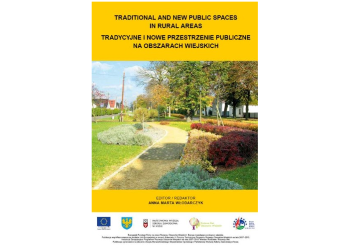 Tradycyjne i nowe przestrzenie publiczne na obszarach wiejskich / Traditional and new public spacer in rural areas