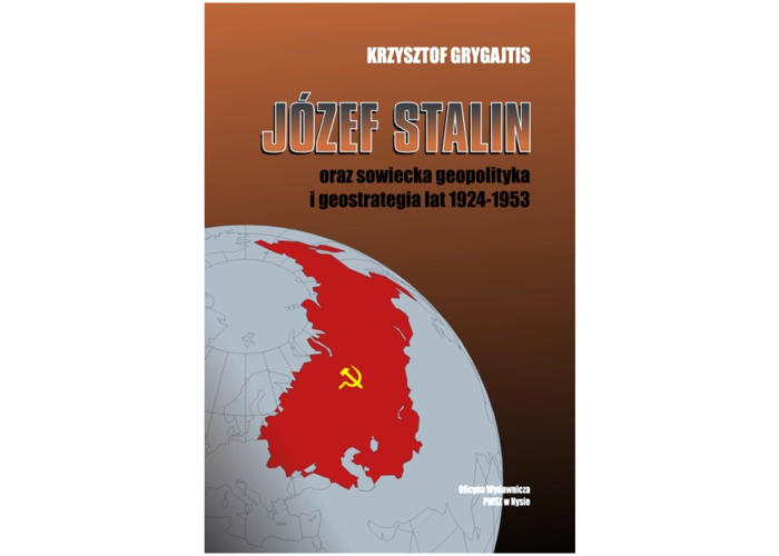 Józef Stalin oraz sowiecka geopolityka i geostrategia lat 1924-1953