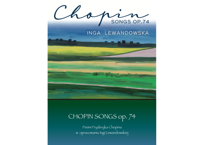 Chopin Songs op. 74.