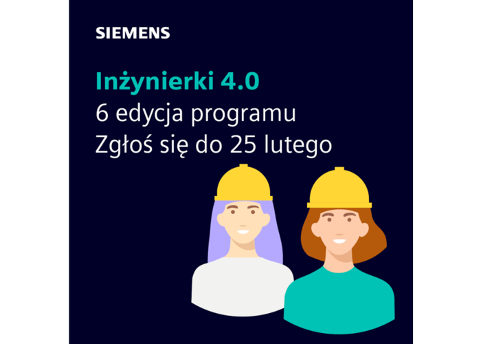 Siemens zaprasza studentki do szóstej edycji Programu Inżynierki 4.0