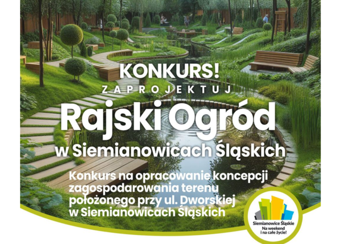Zaproszenie do udziału w konkursie „Rajski Ogród w Siemianowicach Śląskich”
