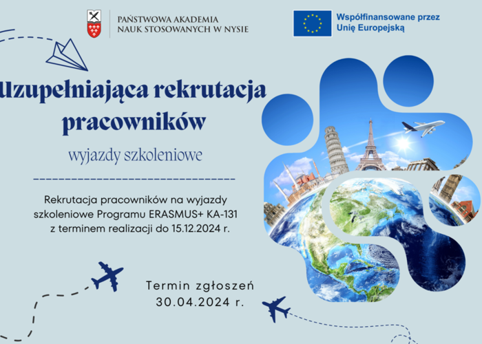 Rekrutacja UZUPEŁNIAJĄCA pracowników ERASMUS+  na wyjazdy szkoleniowe KA-131 do 15.12.2024r.  Termin zgłoszeń do 30.04.2024 r.