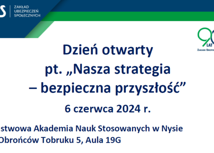 Dzień otwarty pt. „Nasza strategia – bezpieczna przyszłość”