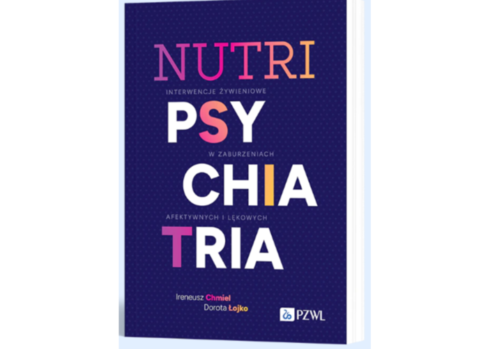 ABSOLWENT DIETETYKI, SPEC. DIETETYKA KLINICZNA – IRENEUSZ CHMIEL – AUTOREM KSIĄŻKI NUTRIPSYCHIATRIA, CZYLI ROLA ODŻYWIANIA W LECZENIU I PROFILAKTYCE ZABURZEŃ NASTROJU I LĘKU, WYD. PZWL!